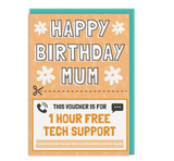 Tech support voucher Mum birthday card- OOH DEER