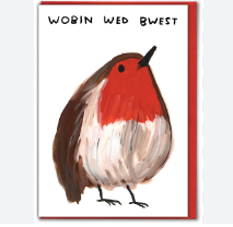 'Wobin Wed Bwest' Greetings Card