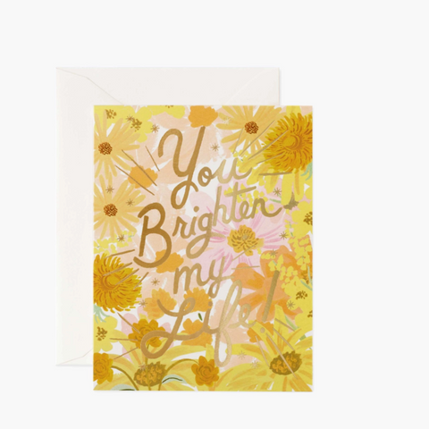 Rifle Paper You Brighten My Life Card