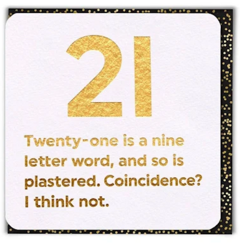 21 Is A Nine Letter Word Card