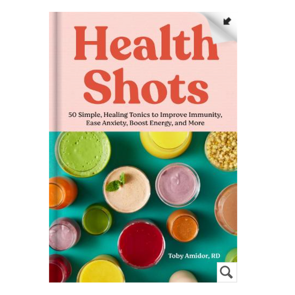 Health Shots: 50 Simple Tonics