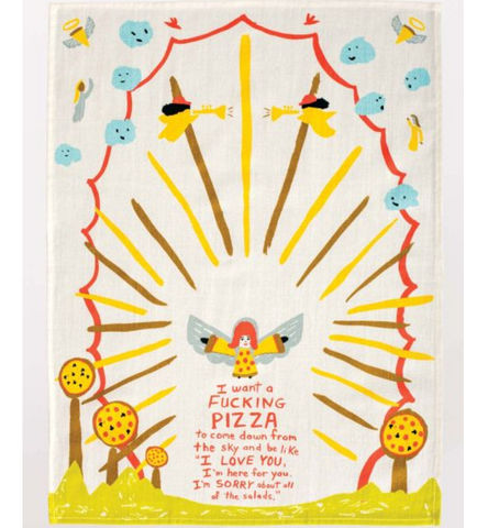 I Want a F*cking Pizza - Cotton Tea Towel