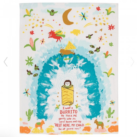 I Want A Burrito Tea Towel